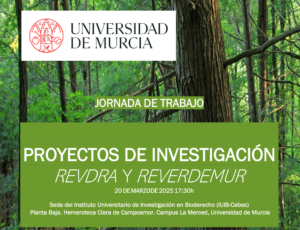 Avance en el procedimiento de elaboración de la Estrategia de la Infraestructura Verde y de la Conectividad de la CARM. Especial análisis de la problemática competencial de la restauración ecológica.