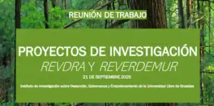 Reunión de trabajo sobre los proyectos de investigación REVDRA y REVERDEMUR